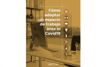 ACTIU publica una guía para conocer cómo adaptar un espacio de trabajo ante el Covid-19