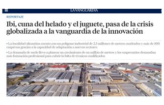 El periódico La Vanguardia pone en valor la capacidad industrial de Ibi