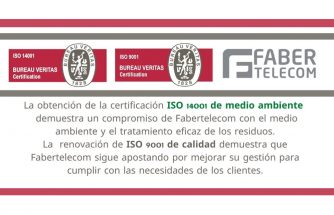 FABERTELECOM obtiene la certificación ISO 14001 de medio ambiente y renueva la ISO 9001