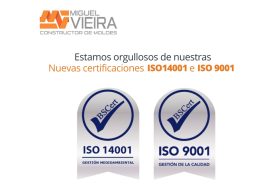 MIGUEL VIEIRA obtiene las certificaciones ISO 9001 e ISO 14001