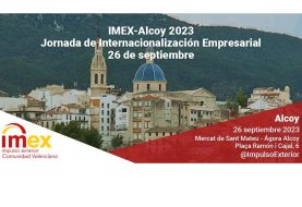 Jornada de internacionalización empresarial IMEX-Alcoy 2023