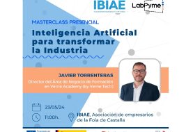 Masterclass: Inteligencia Artificial para transformar la industria