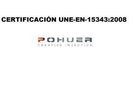 POHUER obtiene la certificación UNE-EN-15343:2008