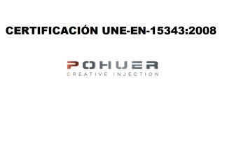 POHUER obtiene la certificación UNE-EN-15343:2008